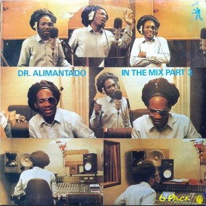 DR. ALIMANTADO - IN THE MIX PART 3