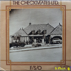 THE CHECKMATES LTD. - F/S/O
