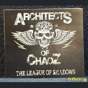 ARCHITECTS OF CHAOZ - THE LEAGUE OF SHADOWS