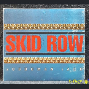 SKID ROW - SUBHUMAN RACE