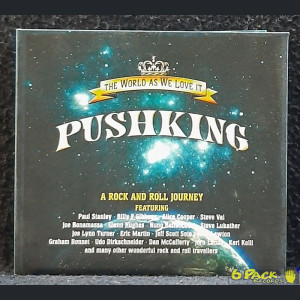 PUSHKING - THE WORLD AS WE LOVE IT