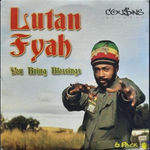 LUTAN FYAH - YOU BRING BLESSINGS