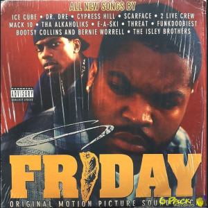 VARIOUS - FRIDAY - ORIGINAL MOTION PICTURE SOUNDTRACK