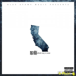 MC EIHT - WHICH WAY IZ WEST