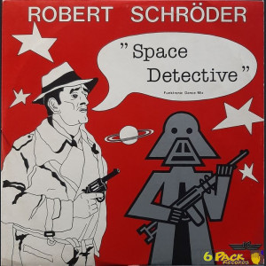 ROBERT SCHRÖDER - SKYWALKER / SPACE DETECTIVE
