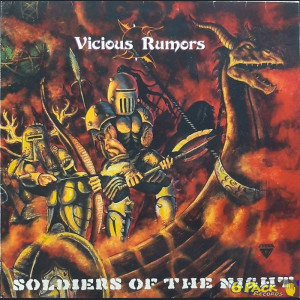 VICIOUS RUMORS - SOLDIERS OF THE NIGHT