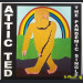 ATTIC TED - THE PANDEMIC SINGLE
