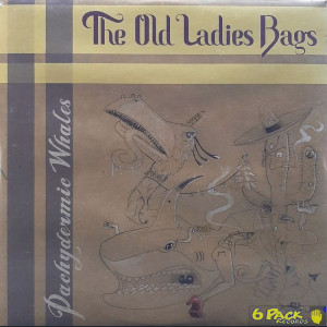 THE OLD LADIES BAGS - PACHYDERMIC WHALES