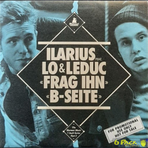 ILARIUS feat. LO & LEDUC - FRAG IHN / B-SEITE