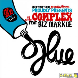 MR. COMPLEX feat. BIZ MARKIE & EL FUDGE - GLUE / SCRAPE YOUR BACK OUT