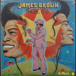 JAMES BROWN - THERE IT IS