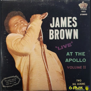 JAMES BROWN AND THE FAMOUS FLAMES - LIVE AT THE APOLLO - VOLUME II