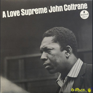 JOHN COLTRANE - A LOVE SUPREME