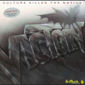 VICTORY  - CULTURE KILLED THE NATIVE