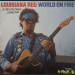 LOUISIANA RED & THE CITY BLUES CONNECTION - WORLD ON FIRE