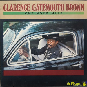 CLARENCE GATEMOUTH BROWN - ONE MORE MILE
