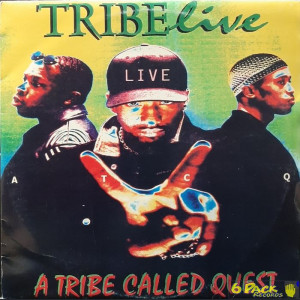 A TRIBE CALLED QUEST - TRIBE LIVE