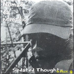 NOMAD  - SEDATED THOUGHTS