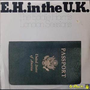 EDDIE HARRIS - E.H. IN THE U.K.