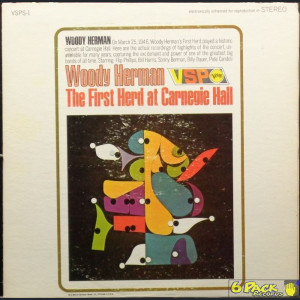 WOODY HERMAN - THE FIRST HERD AT CARNEGIE HALL