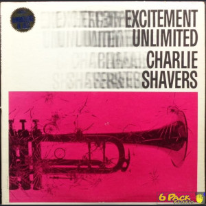 CHARLIE SHAVERS - EXCITEMENT UNLIMITED