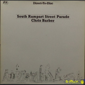 CHRIS BARBER - SOUTH RAMPART STREET PARADE