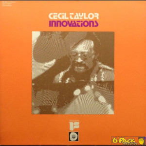 CECIL TAYLOR - INNOVATIONS