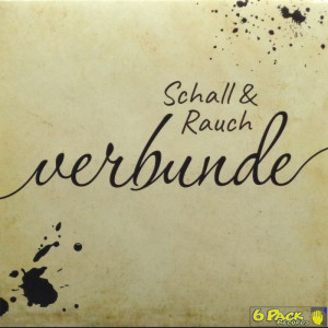 SCHALL & RAUCH  - VERBUNDE