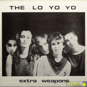 THE LO YO YO - EXTRA WEAPONS