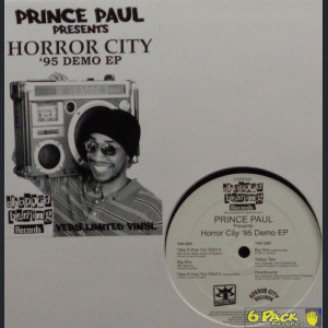 PRINCE PAUL presents - HORROR CITY '95 DEMO EP