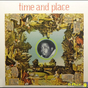 LEE MOSES - TIME AND PLACE