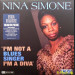 NINA SIMONE - ''I'M NOT A BLUES SINGER I'M A DIVA''