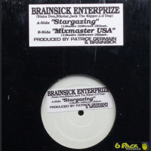 BRAINSICK ENTERPRIZE - STARGAZING / MIXMASTER USA