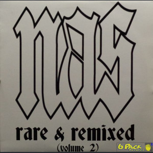 NAS - RARE & REMIXED (VOLUME 2)