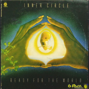INNER CIRCLE - READY FOR THE WORLD