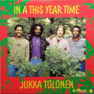 JUKKA TOLONEN - IN A THIS YEAR TIME