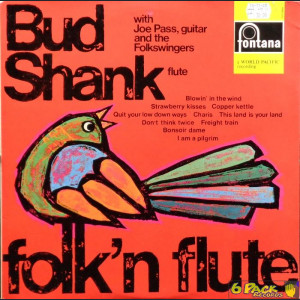 BUD SHANK WITH JOE PASS AND THE FOLKSWINGERS - FOLK'N FLUTE
