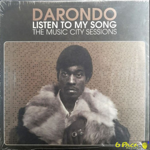 DARONDO - LISTEN TO MY SONG: THE MUSIC CITY SESSIONS
