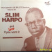 SLIM HARPO - GOT LOVE IF YOU WANT IT