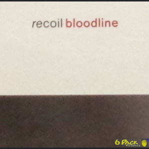 RECOIL - BLOODLINE