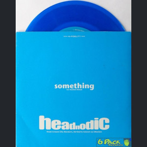 HEADNODIC - SOMETHING