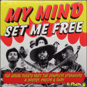 HOUSE GUESTS - MY MIND SET ME FREE