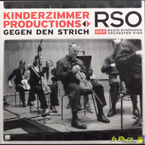 KINDERZIMMER PRODUCTIONS & ORF RADIO SYMPHONIE ORCHESTER WIEN - GEGEN DEN STRICH