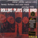 SONNY ROLLINS QUINTET WITH KENNY DORHAM AND MAX.. <br> ROLLINS PLAYS FOR BIRD