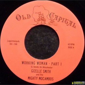 THE GIZELLE SMITH AND MIGHTY MOCAMBOS - WORKING WOMAN