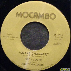 THE GIZELLE SMITH AND MIGHTY MOCAMBOS - SNAKE CHARMER / OUT OF FASHION