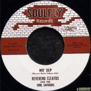REVEREND CLEATUS AND THE SOUL SAVIOURS - MO' DEP / PAPER CUT