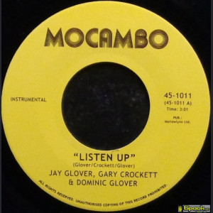 JAY GLOVER, GARY CROCKETT & DOMINIC GLOVER / MOCAMBO ALLSTARS - LISTEN UP / FREE VIBES