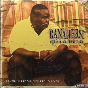 RANAHERSI - RANAHERSI / HE'S THE MAN / DANGEROUS