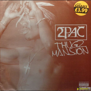 2PAC - THUGZ MANSION
